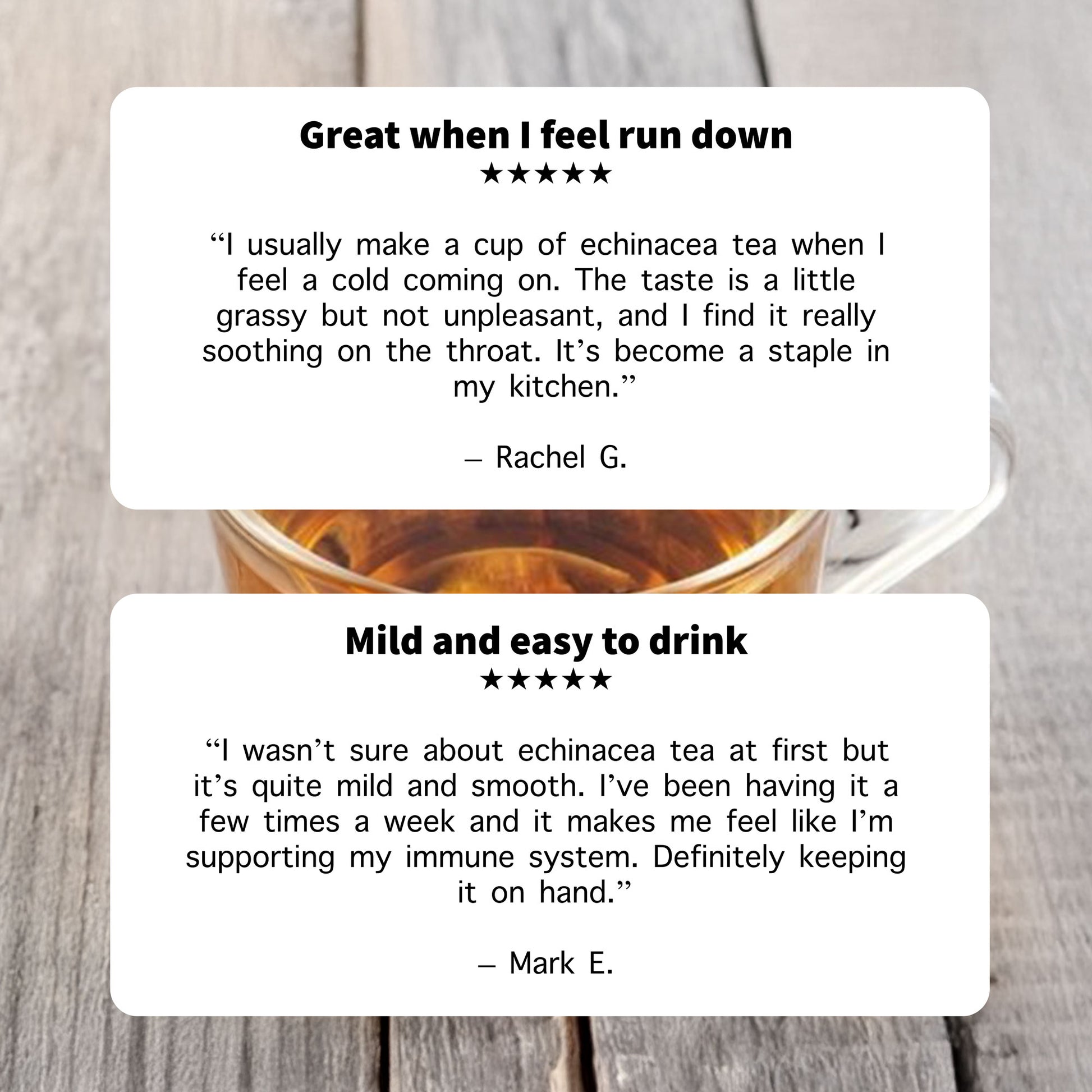 Two reviews about echinacea tea on a wooden surface with a cup of tea.